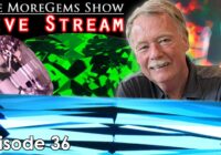 New Year, Many New Gemstones! | Live Episode 36 | The MoreGems Gem Show | 1/18/2023